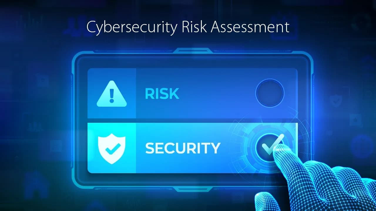 What is Cybersecurity Risk Assessment? 5 Steps to Perform