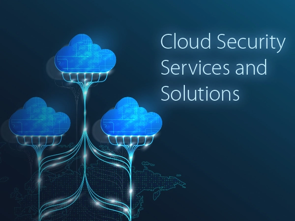 Cloud Security Services and Solutions