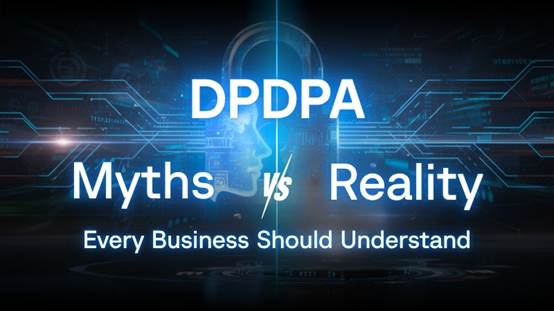 DPDP Myths vs Reality: What Organizations Must Really Understand About India’s Data Privacy Law 63 Sats Cybersecurity India image 1 63 Sats Cybersecurity India